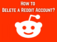 How to Delete a Reddit Account