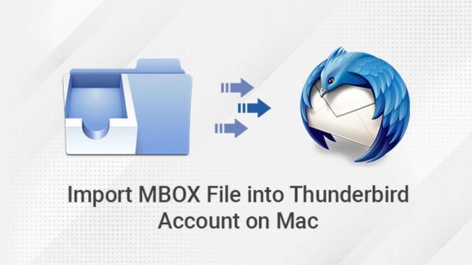 Import MBOX File into Thunderbird