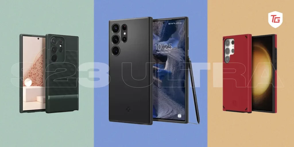 Best Samsung Galaxy S23 Ultra Cases