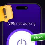 VPN Not Working on iPhone