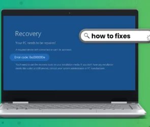 Fix Windows Error Code 0xc00000e