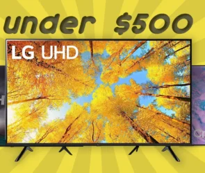 Best TVs Under $500