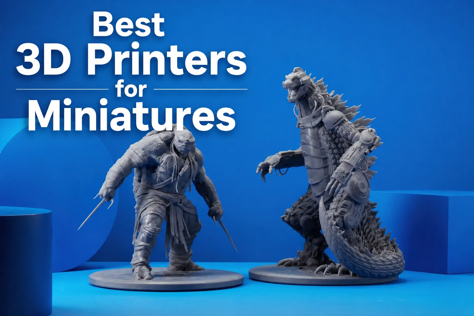 best 3d printer for miniatures